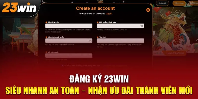 Hướng Dẫn Đăng Ký 23Win Siêu Nhanh & An Toàn