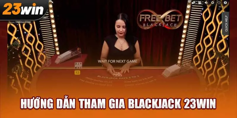 Bắt đầu hành trình chinh phục Blackjack chỉ trong 4 bước!